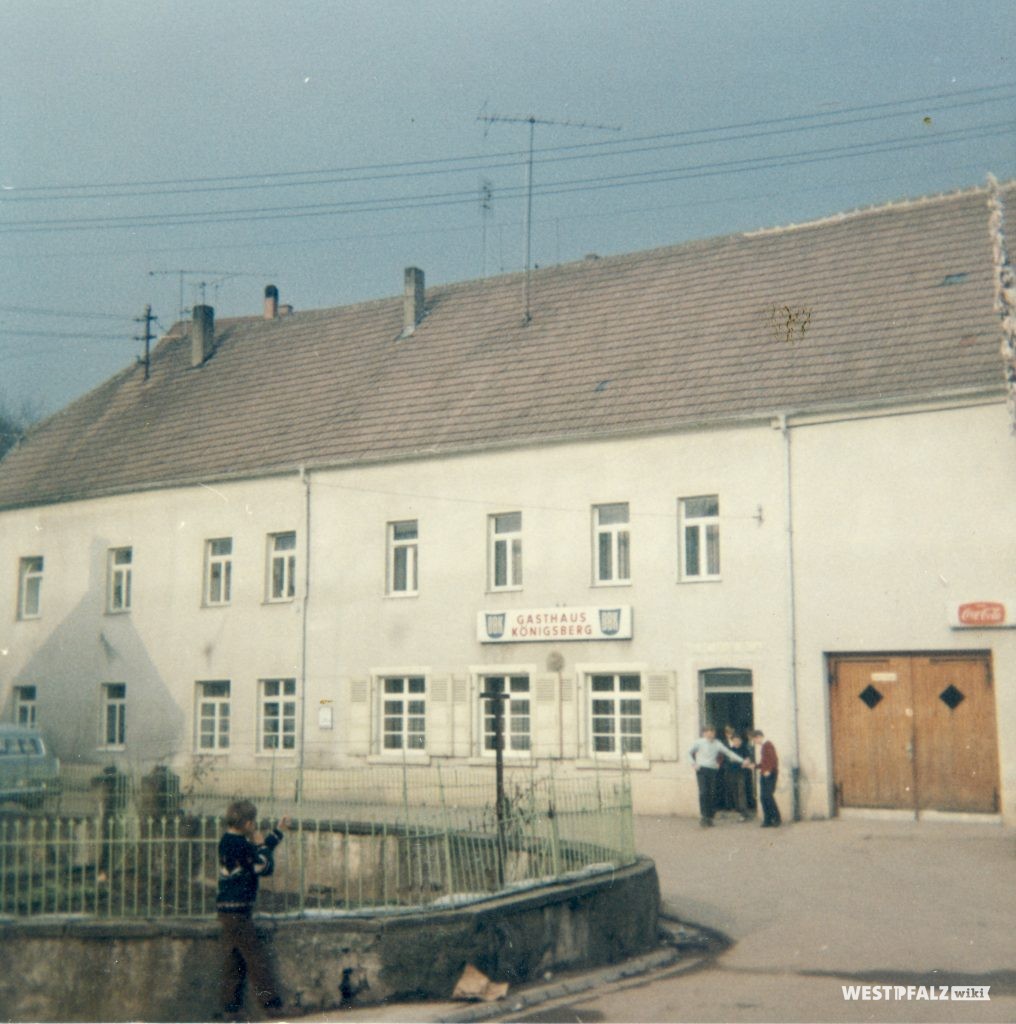 Gasthaus "Zum Königsberg" in Hinzweiler Mitte der 1960er Jahre