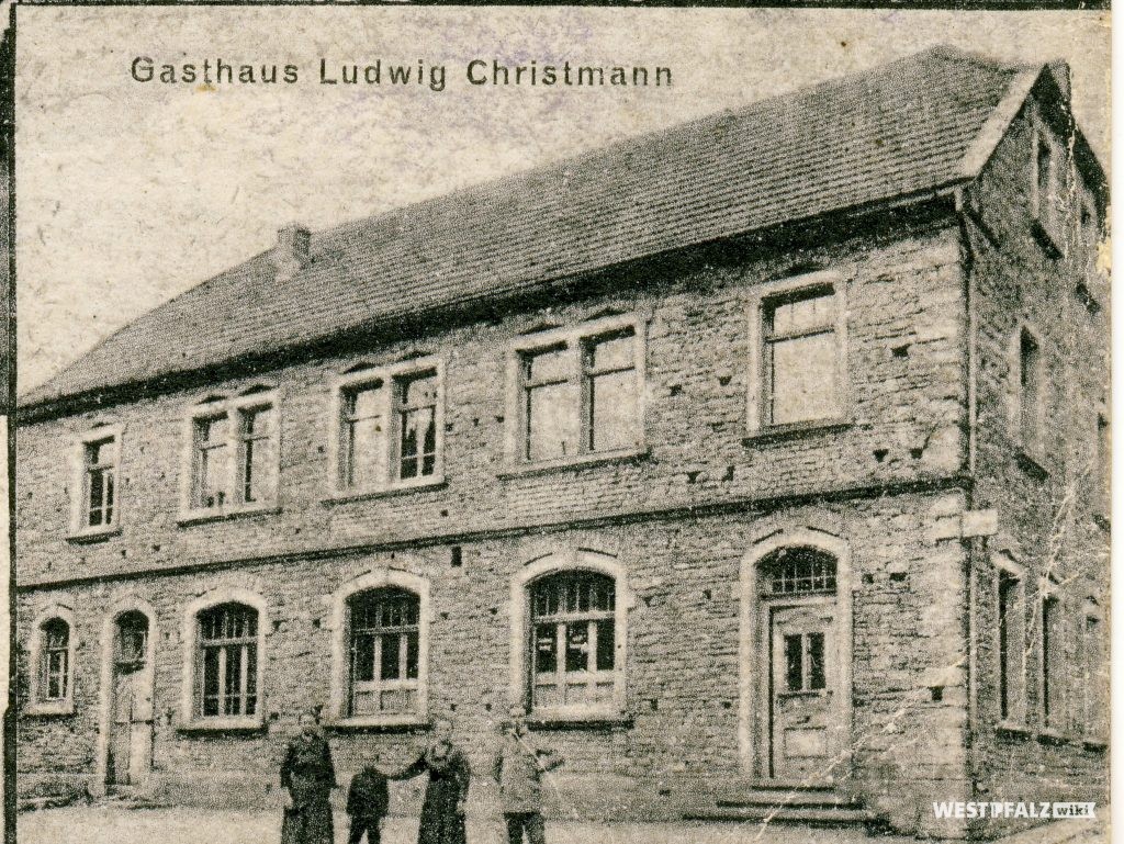 Gasthaus Christmann in Hinzweiler um 1911